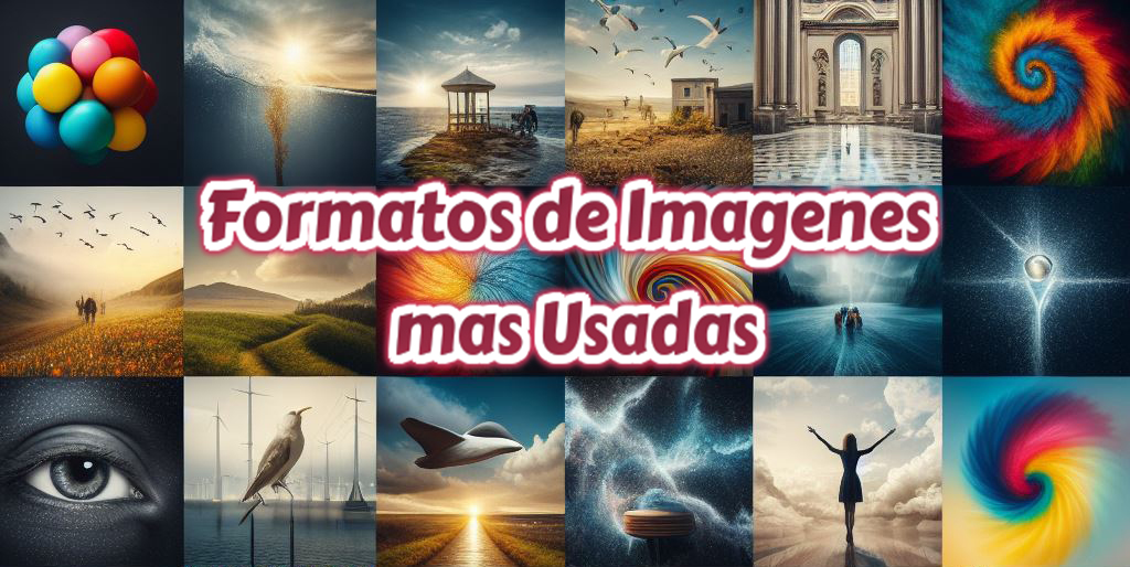 Formatos de Imagenes mas Usadas